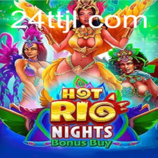 HotRioNightsBonusBuy: A Thrilling Casino Adventure with TTJL